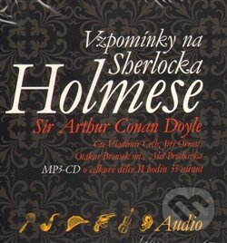 Audiokniha: Vzpomínky na Sherlocka Holmese (Arthur Conan Doyle). Tympanum, 2012 Audiokniha: Vzpomínky na Sherlocka Holmese (Arthur Conan Doyle). Tympanum, 2012