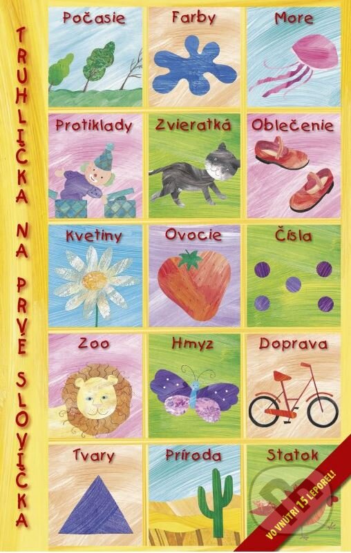 Kniha: Truhlička na prvé slovíčka (Amanda Gulliver, Juliet Turner a Pat Hegarty). CPRESS, 2012 Kniha: Truhlička na prvé slovíčka (Amanda Gulliver, Juliet Turner a Pat Hegarty). CPRESS, 2012