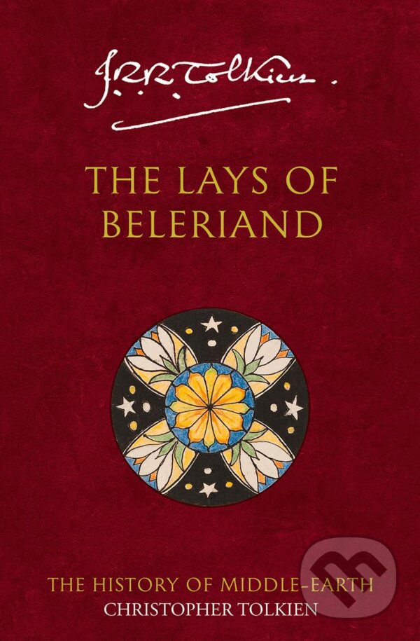 Kniha: The Lays of Beleriand (J.R.R. Tolkien). HarperCollins, 1992 Kniha: The Lays of Beleriand (J.R.R. Tolkien). HarperCollins, 1992