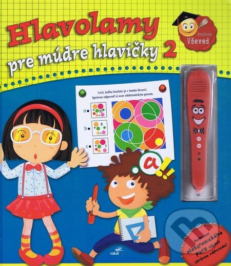 Kniha: Profesor Vševed: Hlavolamy pre múdre hlavičky 2 (Vakát). Vakát, 2012 Kniha: Profesor Vševed: Hlavolamy pre múdre hlavičky 2 (Vakát). Vakát, 2012