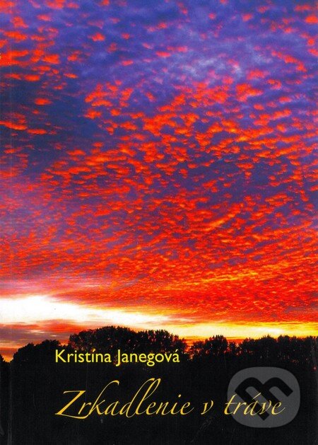 Kniha: Zrkadlenie v tráve (Kristína Janegová). Multikultúra v nás a Kultúrne združenie národností a etník Slovenskej republiky, 2012 Kniha: Zrkadlenie v tráve (Kristína Janegová). Multikultúra v nás a Kultúrne združenie národností a etník Slovenskej republiky, 2012