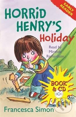 Kniha: Horrid Henry's Holiday (Francesca Simon). Orion, 2009 Kniha: Horrid Henry's Holiday (Francesca Simon). Orion, 2009