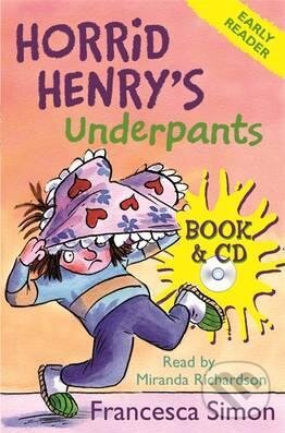 Kniha: Horrid Henry's Underpants (Francesca Simon). Orion, 2010 Kniha: Horrid Henry's Underpants (Francesca Simon). Orion, 2010