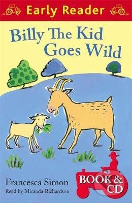 Kniha: Billy the Kid Goes Wild (Francesca Simon). Orion, 2011 Kniha: Billy the Kid Goes Wild (Francesca Simon). Orion, 2011