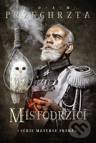 Kniha: Místodržící (Adam Przechrzta). Fobos, 2022 Kniha: Místodržící (Adam Przechrzta). Fobos, 2022