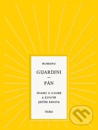 Kniha: Pán (Romano Guardini). Triáda, 2022 Kniha: Pán (Romano Guardini). Triáda, 2022