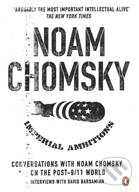 E-kniha: Imperial Ambitions (Noam Chomsky). Penguin Books, 2006 E-kniha: Imperial Ambitions (Noam Chomsky). Penguin Books, 2006
