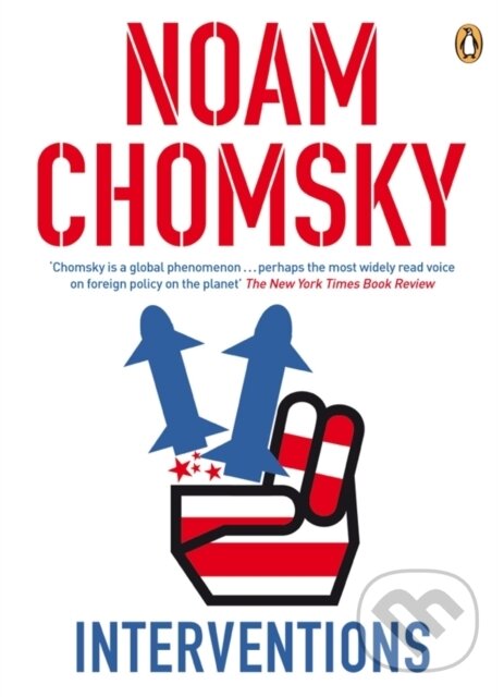 E-kniha: Interventions (Noam Chomsky). Penguin Books, 2008 E-kniha: Interventions (Noam Chomsky). Penguin Books, 2008