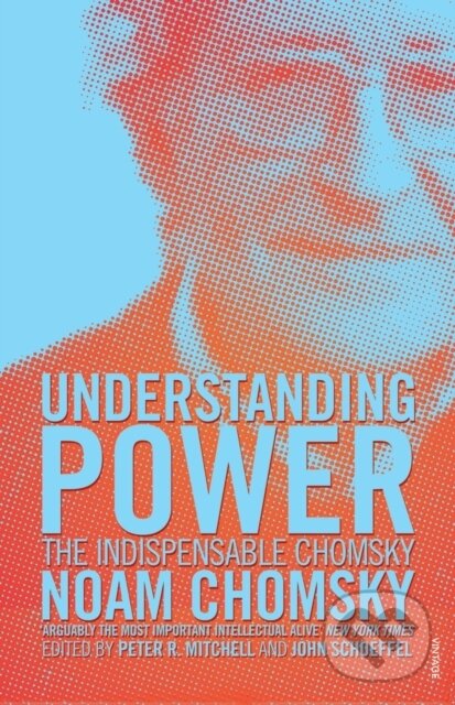 E-kniha: Understanding Power (Noam Chomsky). Random House, 2018 E-kniha: Understanding Power (Noam Chomsky). Random House, 2018