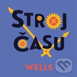 Audiokniha: Stroj času (Herbert George Wells). Tympanum, 2022 Audiokniha: Stroj času (Herbert George Wells). Tympanum, 2022