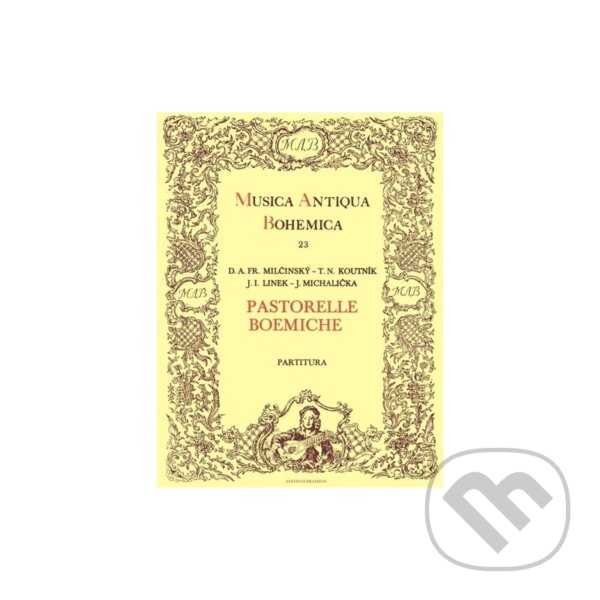Kniha: Pastorelle Boemiche (Bärenreiter Praha). Bärenreiter Praha, 2021 Kniha: Pastorelle Boemiche (Bärenreiter Praha). Bärenreiter Praha, 2021