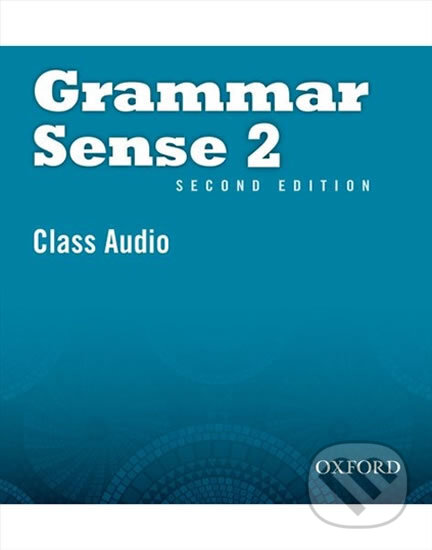 Audiokniha: Grammar sense 2e 2: Class Audio CDs /2/ (Cheryl Pavlik). Oxford University Press, 2011 Audiokniha: Grammar sense 2e 2: Class Audio CDs /2/ (Cheryl Pavlik). Oxford University Press, 2011