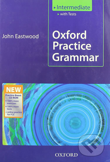 Kniha: Oxford Practice Grammar: Intermediate + New Practice Boost CD-ROM Pack without key (John Eastwood). Oxford University Press, 2009 Kniha: Oxford Practice Grammar: Intermediate + New Practice Boost CD-ROM Pack without key (John Eastwood). Oxford University Press, 2009