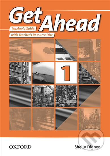Kniha: Get Ahead 1: Teacher´s Resource Pack (Sheila Dignen). Oxford University Press, 2013 Kniha: Get Ahead 1: Teacher´s Resource Pack (Sheila Dignen). Oxford University Press, 2013