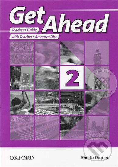 Kniha: Get Ahead 2: Teacher´s Resource Pack (Sheila Dignen). Oxford University Press, 2013 Kniha: Get Ahead 2: Teacher´s Resource Pack (Sheila Dignen). Oxford University Press, 2013