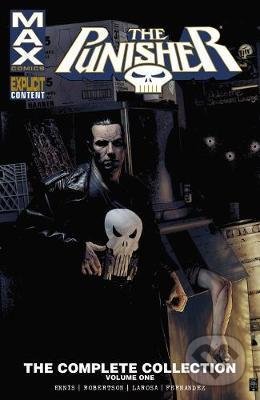 Kniha: The Punisher Max (Darick Robertson, Garth Ennis a Lewis Larosa). Marvel, 2016 Kniha: The Punisher Max (Darick Robertson, Garth Ennis a Lewis Larosa). Marvel, 2016