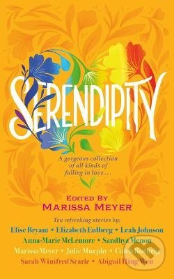 Kniha: Serendipity (Marissa Meyer). Faber and Faber, 2022 Kniha: Serendipity (Marissa Meyer). Faber and Faber, 2022