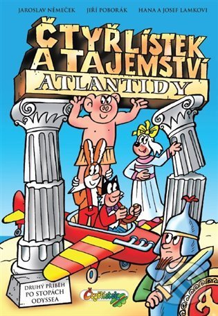 Čtyřlístek a tajemství Atlantidy - Josef Lamka, Hana Lamková, Jaroslav Němeček, Jiří Poborák, Jaroslav Němeček (ilustrátor), Čtyřlístek, 2022