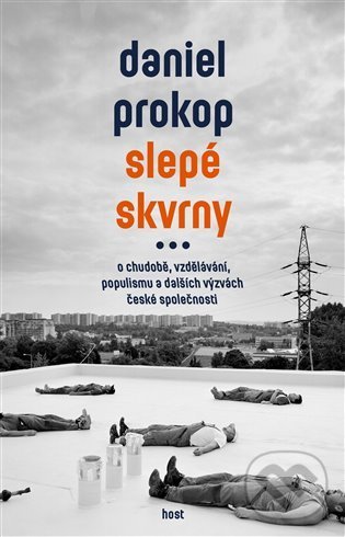 Kniha: Slepé skvrny (Daniel Prokop). Host, 2022 Kniha: Slepé skvrny (Daniel Prokop). Host, 2022