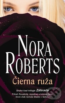 Čierna ruža - Nora Roberts, Columbus, 2012