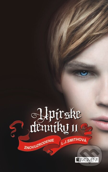 E-kniha: Upírske denníky 11 – Znovuzrodenie (L.J. Smith). Fragment, 2012 E-kniha: Upírske denníky 11 – Znovuzrodenie (L.J. Smith). Fragment, 2012