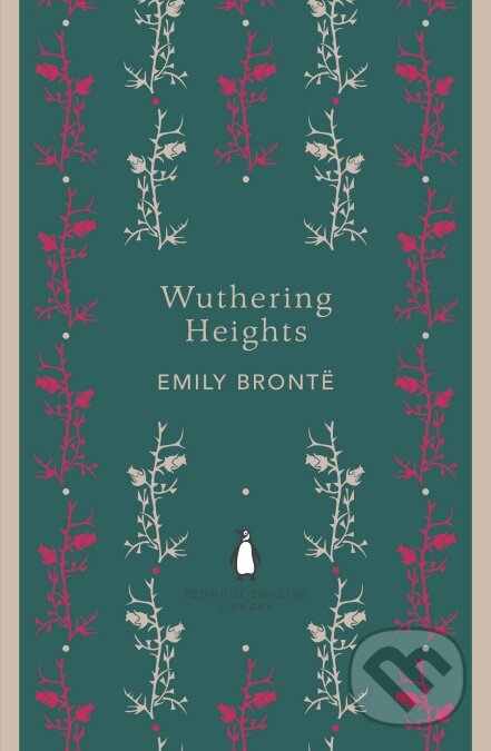 Kniha: Wuthering Heights (Emily Brontë). Penguin Books, 2012 Kniha: Wuthering Heights (Emily Brontë). Penguin Books, 2012