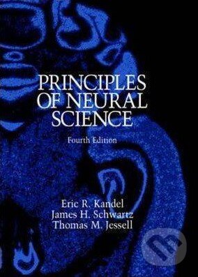 Kniha: Principles of Neural Science (Eric R. Kandel). McGraw-Hill, 2000 Kniha: Principles of Neural Science (Eric R. Kandel). McGraw-Hill, 2000