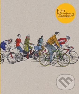 Kniha: Bike Watching (David Sparshott). Laurence King Publishing, 2012 Kniha: Bike Watching (David Sparshott). Laurence King Publishing, 2012