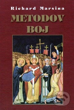 Kniha: Metodov boj (Richard Marsina). Vydavateľstvo Spolku slovenských spisovateľov, 2012 Kniha: Metodov boj (Richard Marsina). Vydavateľstvo Spolku slovenských spisovateľov, 2012