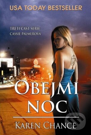 Kniha: Obejmi noc (Karen Chance). Baronet, 2013 Kniha: Obejmi noc (Karen Chance). Baronet, 2013