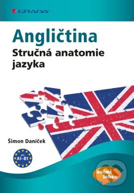 Kniha: Angličtina (Šimon Daníček). Grada, 2013 Kniha: Angličtina (Šimon Daníček). Grada, 2013
