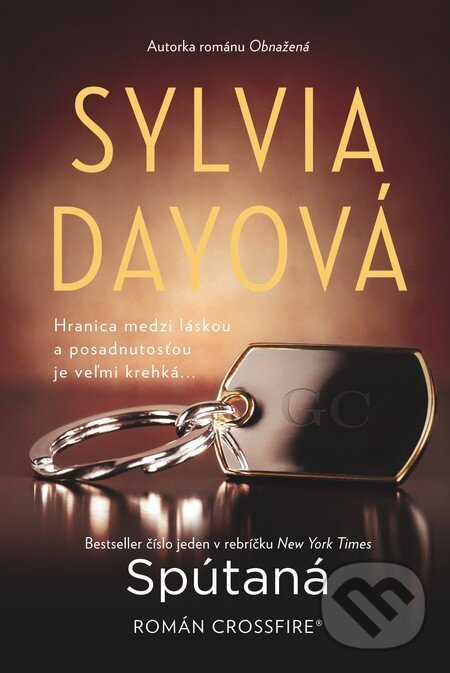 Kniha: Spútaná (Sylvia Day). Fortuna Libri, 2013 Kniha: Spútaná (Sylvia Day). Fortuna Libri, 2013