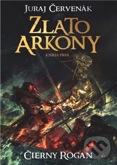 E-kniha: Zlato Arkony (Kniha prvá) (Juraj Červenák). Artis Omnis, 2012 E-kniha: Zlato Arkony (Kniha prvá) (Juraj Červenák). Artis Omnis, 2012