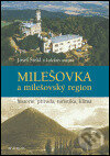 Kniha: Milešovka a milešovský region (Josef Štekl). Academia, 2005 Kniha: Milešovka a milešovský region (Josef Štekl). Academia, 2005