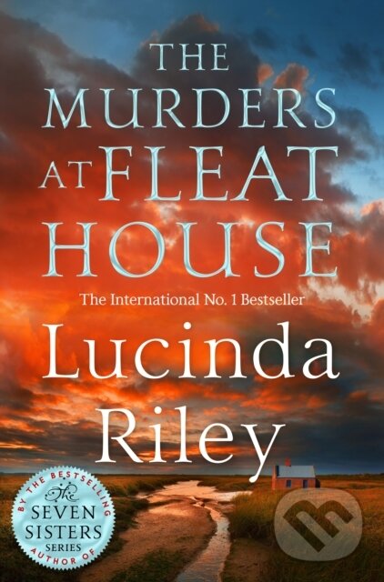 Kniha: The Murders at Fleat House (Lucinda Riley). MacMillan, 2022 Kniha: The Murders at Fleat House (Lucinda Riley). MacMillan, 2022