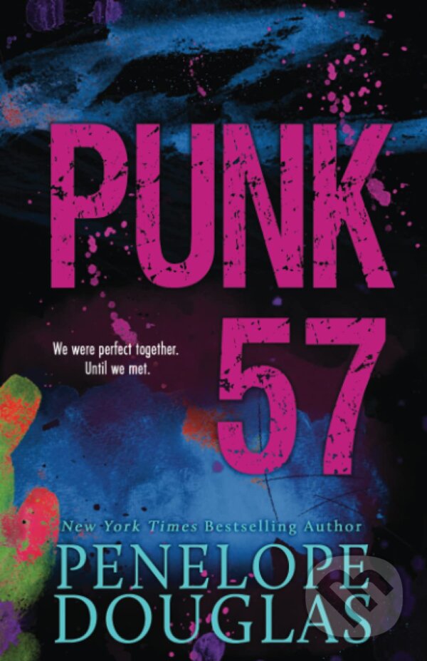 Kniha: Punk 57 (Penelope Douglas). Createspace, 2016 Kniha: Punk 57 (Penelope Douglas). Createspace, 2016