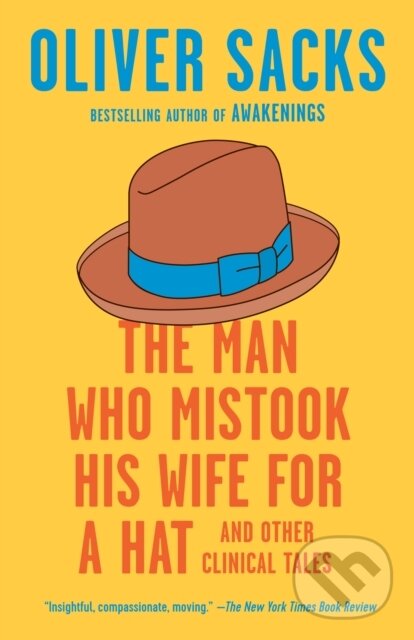 E-kniha: The Man Who Mistook His Wife for a Hat (Oliver Sacks). Saga Egmont International, 2021 E-kniha: The Man Who Mistook His Wife for a Hat (Oliver Sacks). Saga Egmont International, 2021