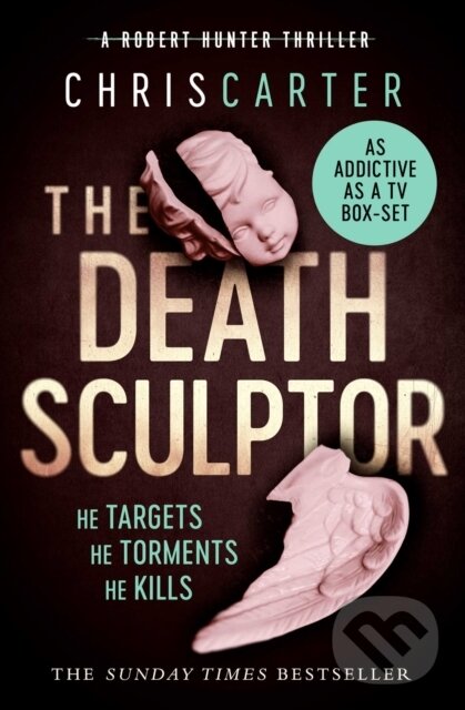 E-kniha: The Death Sculptor (Chris Carter). Simon & Schuster, 2012 E-kniha: The Death Sculptor (Chris Carter). Simon & Schuster, 2012