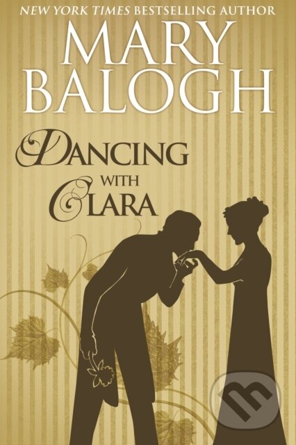 E-kniha: Dancing with Clara (Mary Balogh). Class Ebook Editions, 2017 E-kniha: Dancing with Clara (Mary Balogh). Class Ebook Editions, 2017