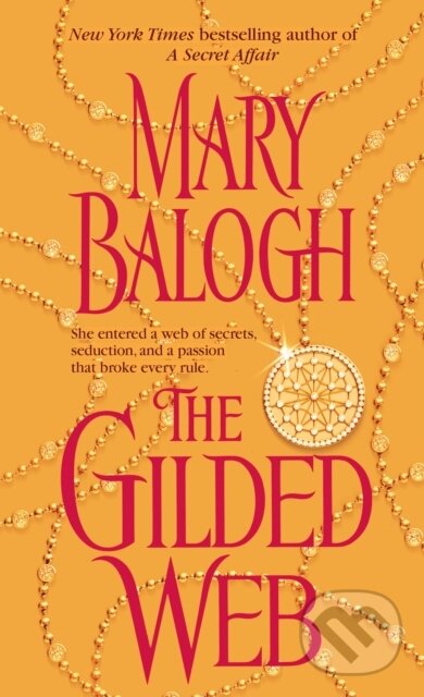 E-kniha: The Gilded Web (Mary Balogh). Random House, 2006 E-kniha: The Gilded Web (Mary Balogh). Random House, 2006