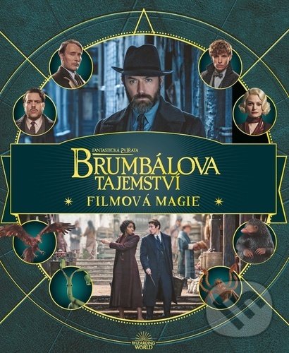 Kniha: Fantastická zvířata - Brumbálova tajemství (Jody Revenson). Slovart CZ, 2022 Kniha: Fantastická zvířata - Brumbálova tajemství (Jody Revenson). Slovart CZ, 2022