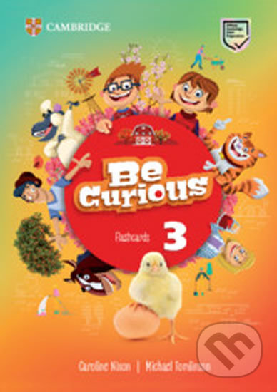Kniha: Be Curious 3: Flashcards (Caroline Nixon). Cambridge University Press, 2020 Kniha: Be Curious 3: Flashcards (Caroline Nixon). Cambridge University Press, 2020