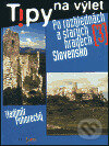 Tipy na výlet - Vladimír Pohorecký, Radioservis, 2003