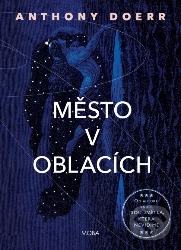 Kniha: Město v oblacích (Anthony Doerr). Moba, 2022 Kniha: Město v oblacích (Anthony Doerr). Moba, 2022