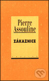 Kniha: Zákaznice (Pierre Assouline). Prostor, 2000 Kniha: Zákaznice (Pierre Assouline). Prostor, 2000