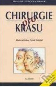 Kniha: Chirurgie pro krásu (Dan Záruba). Maxdorf, 1999 Kniha: Chirurgie pro krásu (Dan Záruba). Maxdorf, 1999