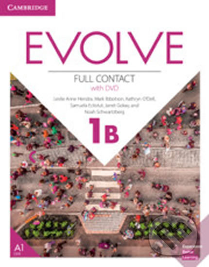 Kniha: Evolve 1B: Full Contact with DVD (Leslie Ann Hendra). Cambridge University Press, 2019 Kniha: Evolve 1B: Full Contact with DVD (Leslie Ann Hendra). Cambridge University Press, 2019