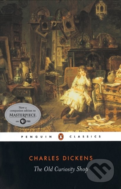 Kniha: The Old Curiosity Shop (Charles Dickens). Penguin Books, 2001 Kniha: The Old Curiosity Shop (Charles Dickens). Penguin Books, 2001