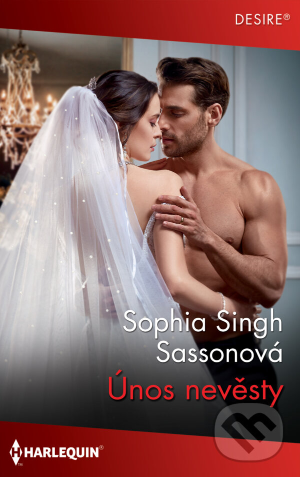 E-kniha: Únos nevěsty (Sophia Singh Sasson). HarperCollins, 2022 E-kniha: Únos nevěsty (Sophia Singh Sasson). HarperCollins, 2022