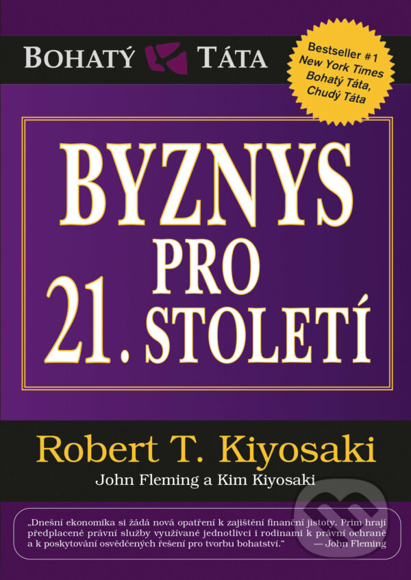 E-kniha: Byznys pro 21. století (Robert T. Kiyosaki). Pragma, 2021 E-kniha: Byznys pro 21. století (Robert T. Kiyosaki). Pragma, 2021